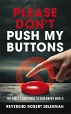Please Don't Push My Buttons (eBook, ePUB)