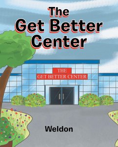 The Get Better Center (eBook, ePUB) - Weldon