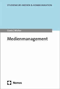 Medienmanagement - Goetz, Miriam;Wicher, Jochen