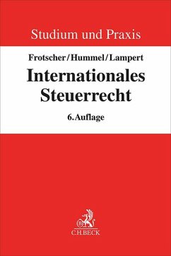Internationales Steuerrecht - Frotscher, Gerrit;Hummel, Lars;Lampert, Steffen