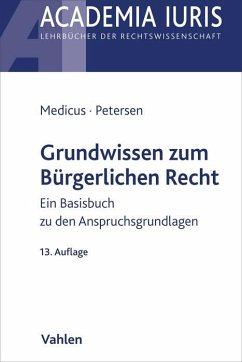 Grundwissen zum Bürgerlichen Recht - Medicus, Dieter;Petersen, Jens