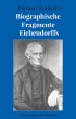 Biographische Fragmente Eichendorffs - Bild 1