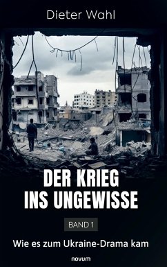 Cover Der Krieg ins Ungewisse - Band 1