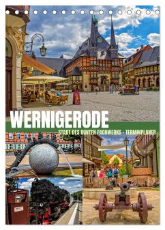 Wernigerode - Stadt des bunten Fachwerks - Terminplaner (Tischkalender 2025 DIN A5 hoch), CALVENDO Monatskalender - Calvendo;Felix, Holger