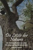 Die Letzte der Natures