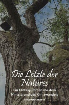 Die Letzte der Natures - van Limbeck, Jutta