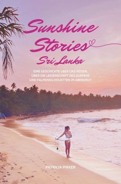Sunshine Stories Sri Lanka - Pirker, Patricia