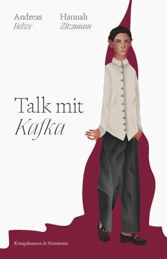 Talk mit Kafka - Belwe, Andreas;Zitzmann, Hannah