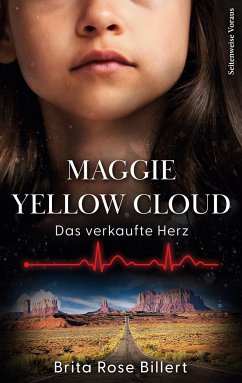 Maggie Yellow Cloud - Rose Billert, Brita