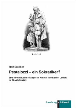 Pestalozzi - ein Sokratiker? - Brocker, Ralf