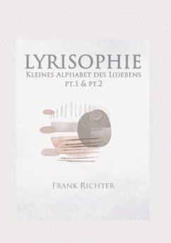 LYRISOPHIE - Kleines Alphabet des L(i)ebens - Richter, Frank