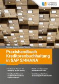 Praxishandbuch Kreditorenbuchhaltung in SAP S/4HANA