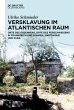 Versklavung im Atlantischen Raum - Bild 1