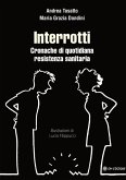 Interrotti (eBook, ePUB) Interrotti (eBook, ePUB)
