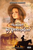 Bound By Deception (eBook, ePUB)