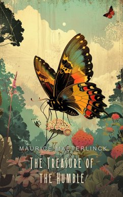 The Treasure of the Humble (eBook, ePUB) - Maeterlinck, Maurice