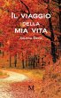 Il viaggio della mia vita (eBook, ePUB) - Bild 1