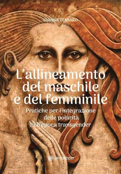 L'Allineamento del Maschile e del Femminile (eBook, ePUB) L'Allineamento del Maschile e del Femminile (eBook, ePUB)