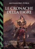 Le cronache della tigre (eBook, ePUB)