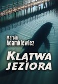 Klątwa jeziora (eBook, ePUB)