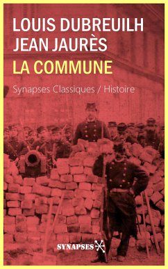 La Commune (eBook, ePUB) - Dubreuilh, Louis; Jaurès, Jean