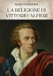 La Religione di Vittorio Alfieri... - Bild 1