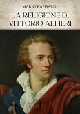 La Religione di Vittorio Alfieri (eBook, ePUB)