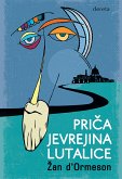 Priča Jevrejina Lutalice (eBook, ePUB) Priča Jevrejina Lutalice (eBook, ePUB)