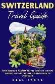 Switzerland Travel Guide (eBook, ePUB)