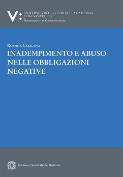 Inadempimento e abuso nelle obbligazioni negative (eBook, PDF) - Catalano, Roberta