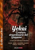 Yokai. Creature straordinarie del Giappone (eBook, ePUB)