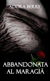 Abbandonata al Maragià (eBook, ePUB)