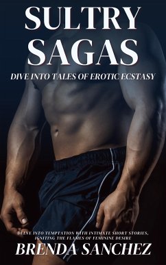 Sultry Sagas (eBook, ePUB) - Sanchez, Brenda