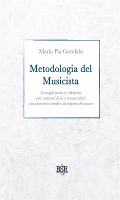 Metodologia del Musicista (eBook, ePUB) - Pia Garofalo, Maria