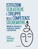 Istituzioni scolastiche e sviluppo delle competenze socioemotive (eBook, ePUB)