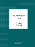 La corsaire noir (eBook, ePUB)