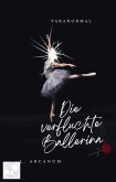 Die verfluchte Ballerina (eBook, ePUB)