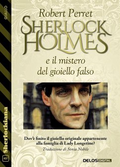 Sherlock Holmes e il mistero del gioiello falso (eBook, ePUB) - Perret, Robert