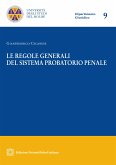 Le regole generali del sistema probatorio penale (eBook, PDF)