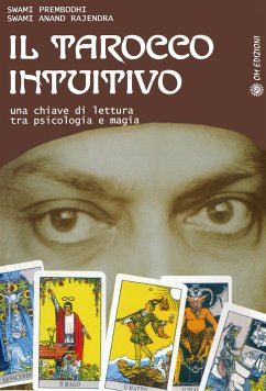 Il Tarocco Intuitivo (eBook, ePUB) - Prembodhi, Swami; Swami Anand, Rajendra