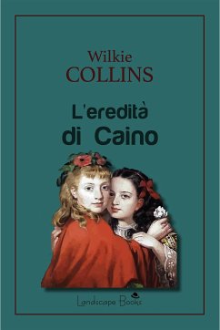 L'eredità di Caino (eBook, ePUB) - Collins, Wilkie