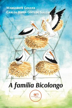 A família Bicolongo (fixed-layout eBook, ePUB) - Gouvea, Margarete; Hiran Goes de Souza, Carlos