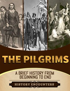 The Pilgrims (eBook, ePUB) - Encounters, History