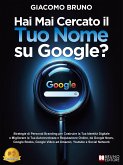 Mai Cercato il Tuo Nome su Google? (eBook, ePUB)