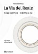 La Via del Reale (eBook, ePUB) - Bild 1
