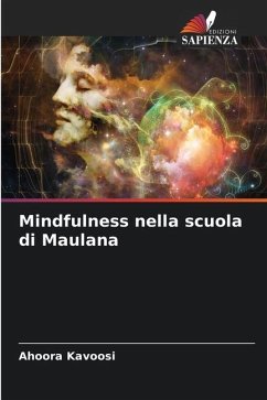 Mindfulness nella scuola di Maulana - Kavoosi, Ahoora