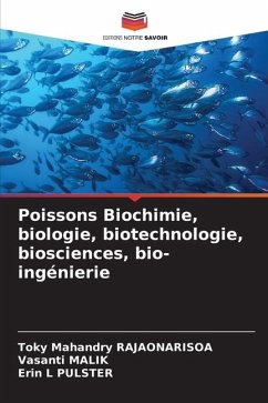 Poissons Biochimie, biologie, biotechnologie, biosciences, bio-ingénierie - Rajaonarisoa, Toky Mahandry;MALIK, Vasanti;PULSTER, Erin L