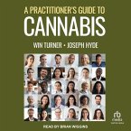 A Practitioner's Guide to Cannabis