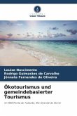 Ökotourismus und gemeindebasierter Tourismus