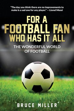 For a Football Fan Who Has it All - Golfwell, Team; Miller, Bruce